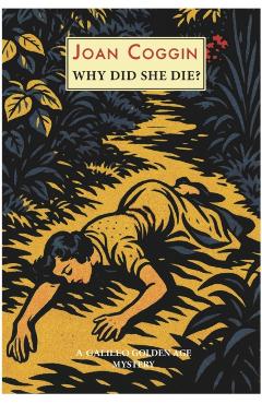 Coperta cărții 'Why Did She Die? - Joan Coggin'