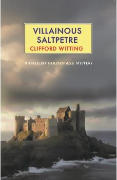 Coperta cărții 'Villainous Saltpetre - Clifford Witting'