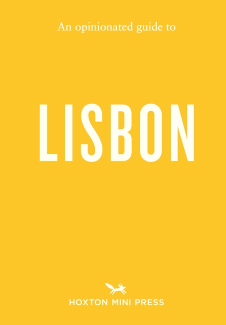 Coperta cărții 'Opinionated Guide to Lisbon - Hoxton Mini Press'
