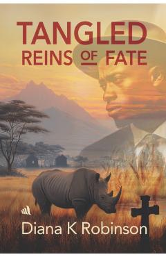 Tangled Reins of Fate - Diana K Robinson