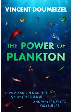 Coperta cărții 'Power of Plankton - Vincent Doumeizel'