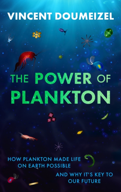 Coperta cărții 'Power of Plankton - Vincent Doumeizel'