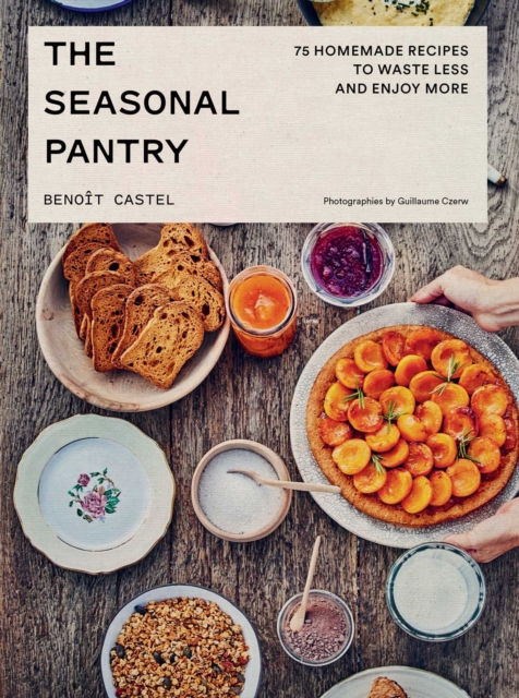 Coperta cărții 'Seasonal Pantry - Benoit Castel'