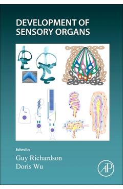 Poza produsului Development of Sensory Organs: Volume 165 - Guy Richardson