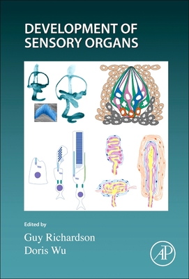 Development of Sensory Organs: Volume 165 - Guy Richardson