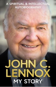 My Story: A Spiritual and Intellectual Autobiography