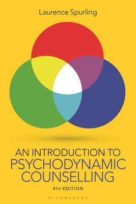 An Introduction to Psychodynamic Counselling - Laurence Spurling