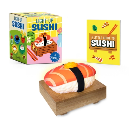 Coperta cărții 'Light-Up Sushi: It Glows! [With Battery] - Alasdair Stuart'