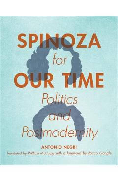 Poza produsului Spinoza for Our Time: Politics and Postmodernity - Antonio Negri
