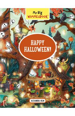 My Big Wimmelbook(r) - Happy Halloween! - Alexandra Helm