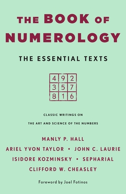 Coperta cărții 'The Book of Numerology: The Essential Texts - Ariel Yvon Taylor'