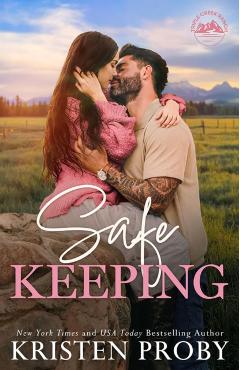 Safe Keeping - Kristen Proby