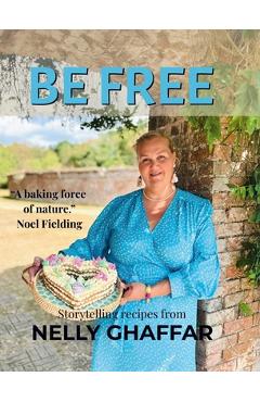 Coperta cărții 'Be Free - Nelly Ghaffar'