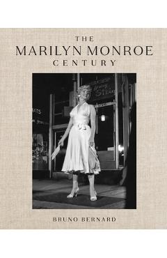Coperta cărții 'The Marilyn Monroe Century: From Norma Jeane to Icon--A Story in Photographs - Joshua John Miller'