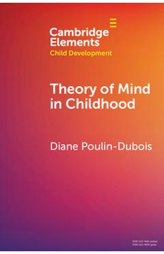Poza produsului Theory of Mind in Childhood - Diane Poulin-dubois