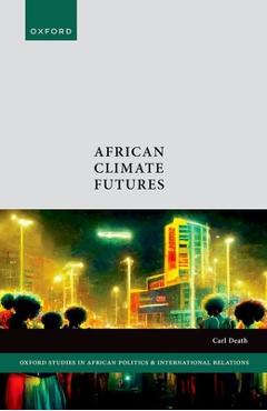 Coperta cărții 'African Climate Futures - Carl Death'