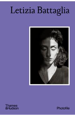 Coperta cărții 'Letizia Battaglia (Photofile) - Walter Guadagnini'