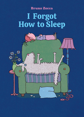 Coperta cărții 'I Forgot How to Sleep - Bruno Zocca'