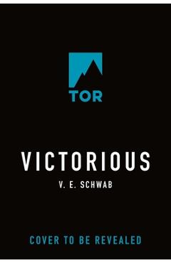 Coperta cărții 'Victorious - V. E. Schwab'