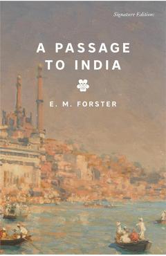 A Passage to India - E. M. Forster