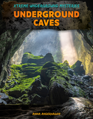 Coperta cărții 'Underground Caves - Anna Anderhagen'