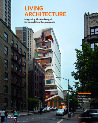 Coperta cărții 'Living Architecture: Contextual Design in Urban and Rural Settings - The Plan'
