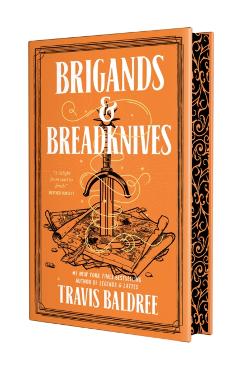 Brigands & Breadknives - Travis Baldree