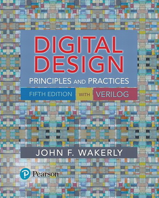 Digital Design: Principles and Practices - John Wakerly