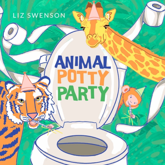 Coperta cărții 'Animal Potty Party: A Board Book for Toddlers - Liz Swenson'