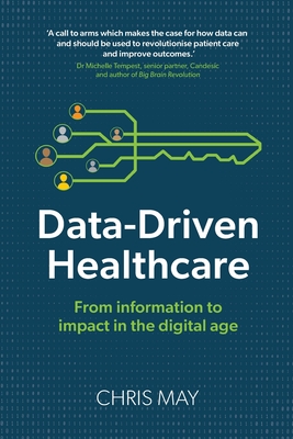 Data-Driven Healthcare - Chris May