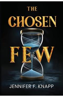 Coperta cărții 'The Chosen Few - F. Knapp'