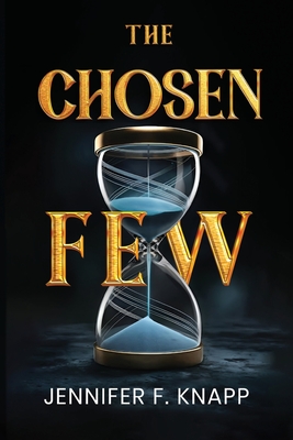 The Chosen Few - F. Knapp