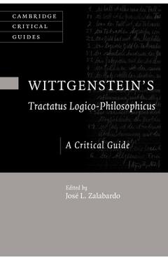 Coperta cărții 'Wittgenstein's Tractatus Logico-Philosophicus - José L. Zalabardo'