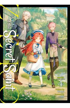 Coperta cărții 'A Tale of the Secret Saint Zero (Light Novel) Vol. 4 -'