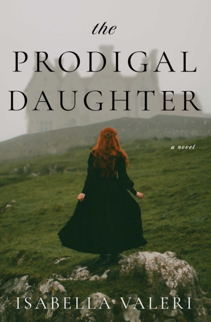 Coperta cărții 'The Prodigal Daughter - Isabella Valeri'