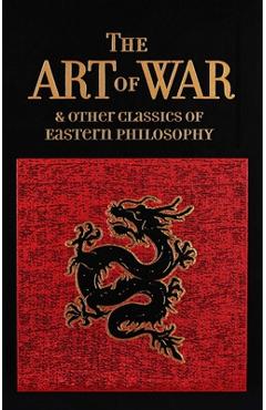 Coperta cărții 'Art of War & Other Classics of Eastern Philosophy - Sun Tzu'