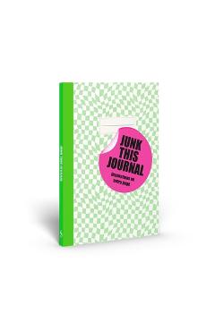 Poza produsului Junk This Journal: Inspirations on Every Page - Eleanor Blatherwick
