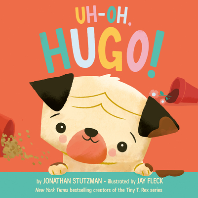 Coperta cărții 'Uh-Oh, Hugo! - Jonathan Stutzman'