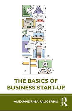 Coperta cărții 'The Basics of Business Start-Up - Alexandrina Pauceanu'