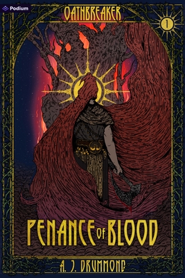 Coperta cărții 'Penance of Blood: A Dark Fantasy - A. J. Drummond'