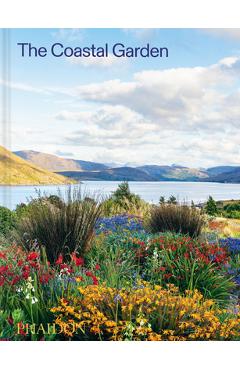 Coperta cărții 'The Coastal Garden - Phaidon Editors'