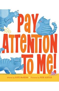 Coperta cărții 'Pay Attention to Me! - Kate Mckean'