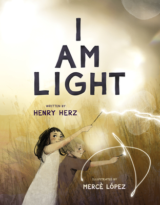 Coperta cărții 'I Am Light - Henry Herz'