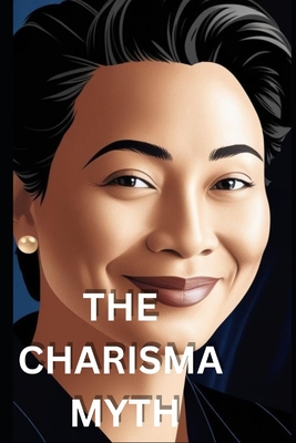 Coperta cărții 'The Charisma Myth - Marcus Dubois'
