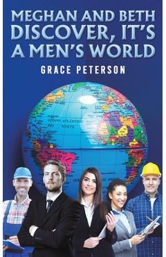 Poza produsului Meghan and Beth Discover, It's a Men's World - Grace Peterson