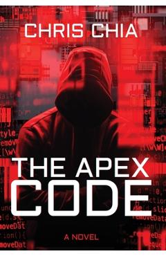 Coperta cărții 'The Apex Code - Chris Chia'