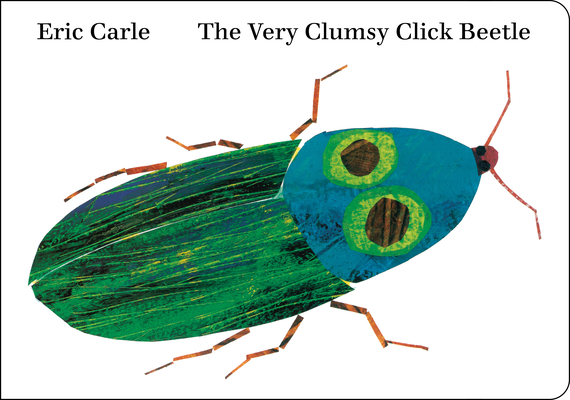 Coperta cărții 'The Very Clumsy Click Beetle - Eric Carle'