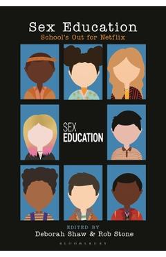 Coperta cărții 'Sex Education: School's Out for Netflix - Deborah Shaw'