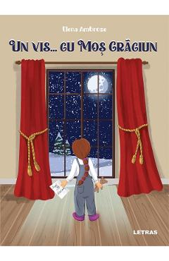 Coperta cărții 'Un vis... cu Moș Crăciun - Elena Ambroze'