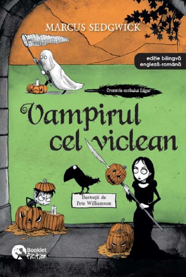 Vampirul cel vicleani. Seria Cronicile corbului Edgar Vol.4 - Marcus Sedgwick